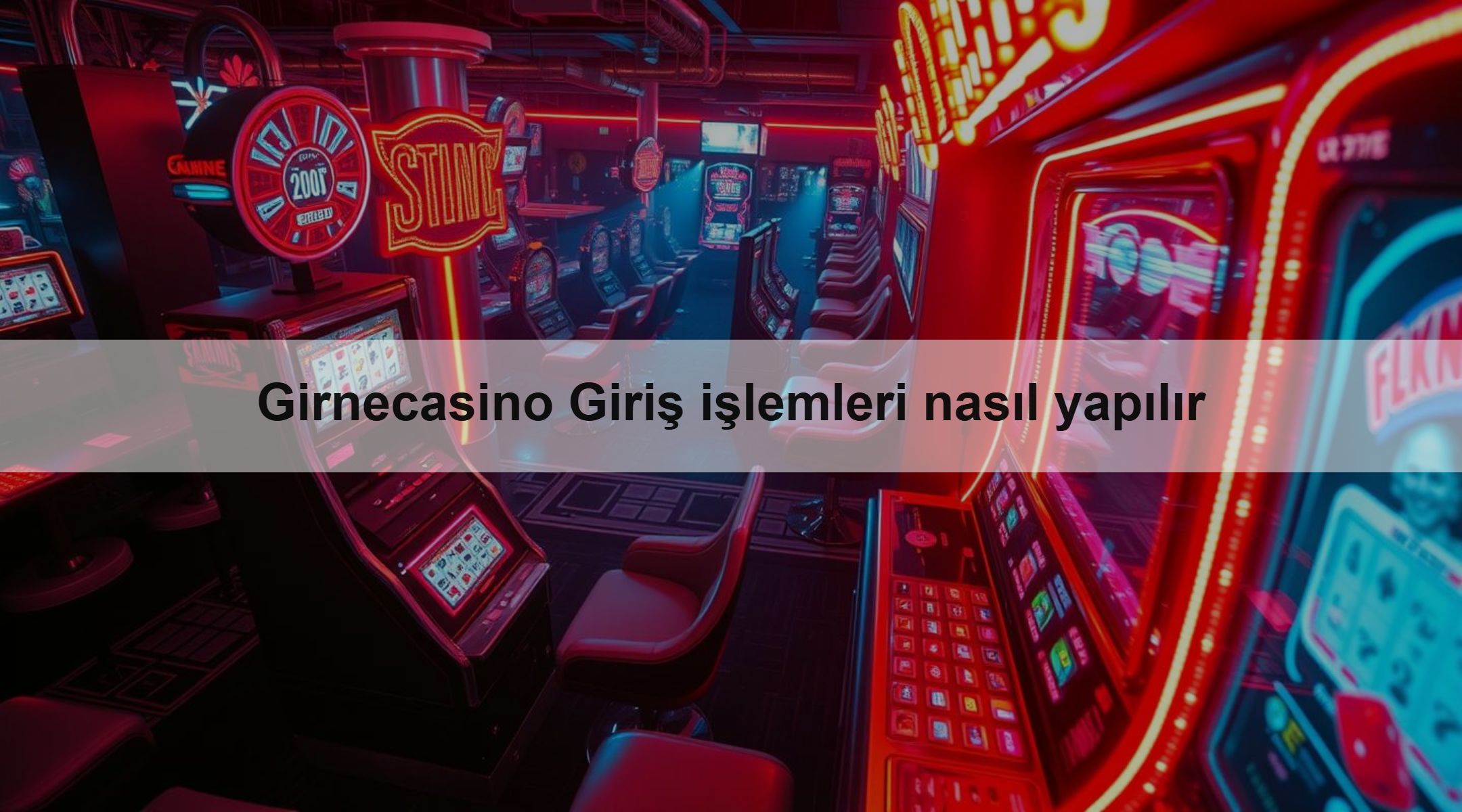 Girnecasino Giriş işlemleri nasıl yapılır 1 Girnecasino Giriş işlemleri nasıl yapılır