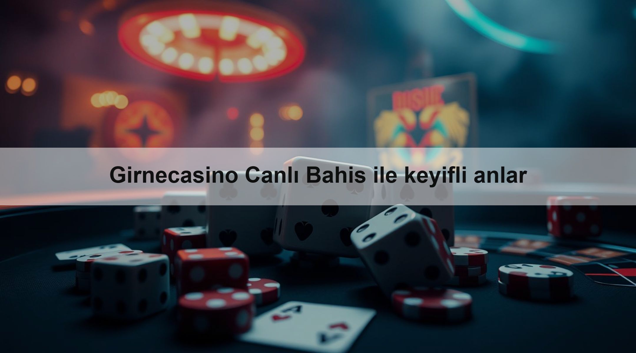 Girnecasino Canlı Bahis ile keyifli anlar 1 Girnecasino Canlı Bahis ile keyifli anlar
