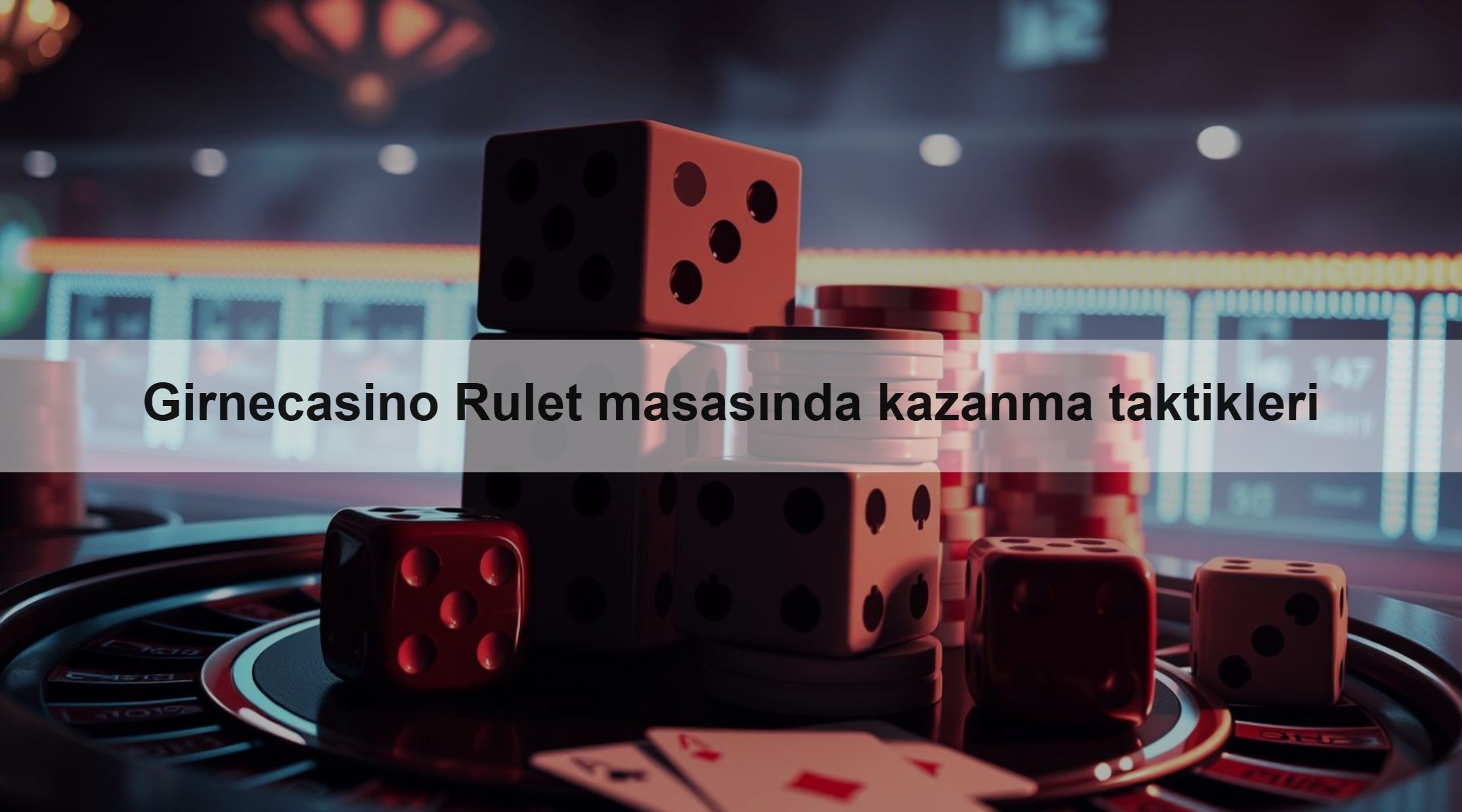 Girnecasino Rulet masasında kazanma taktikleri 1 Girnecasino Rulet masasında kazanma taktikleri