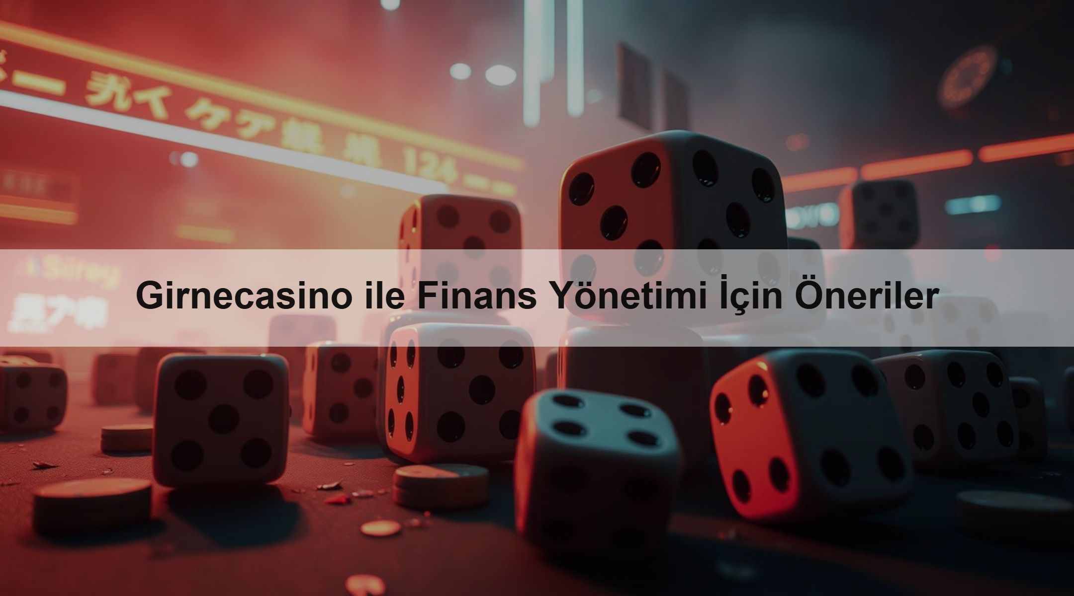 Girnecasino ile Finans Yönetimi İçin Öneriler