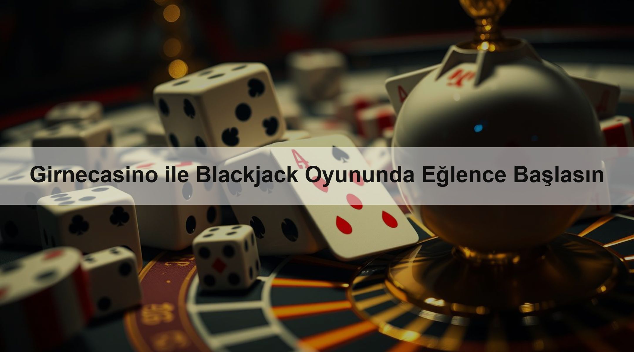 Girnecasino ile Blackjack Oyununda Eğlence Başlasın 1 Girnecasino ile Blackjack Oyununda Eğlence Başlasın
