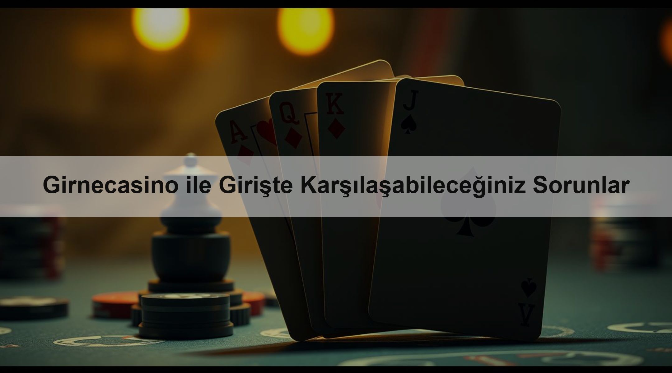 Girnecasino ile Girişte Karşılaşabileceğiniz Sorunlar