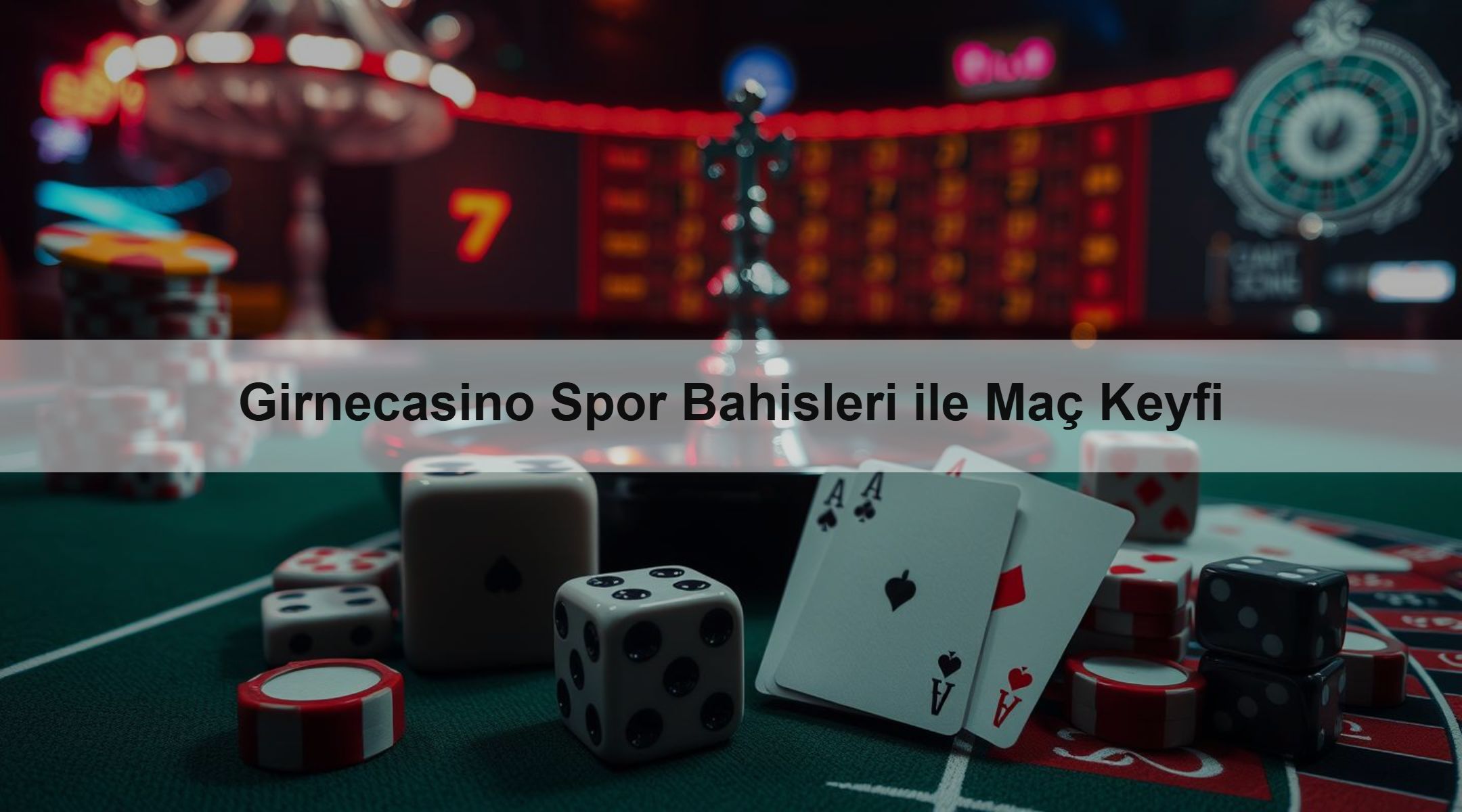 Girnecasino Spor Bahisleri ile Maç Keyfi 1 Girnecasino Spor Bahisleri ile Maç Keyfi