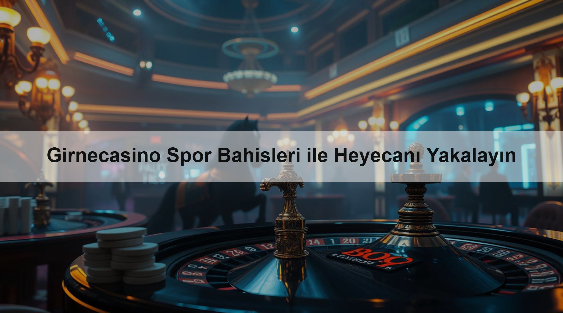 Girnecasino Spor Bahisleri ile Heyecanı Yakalayın