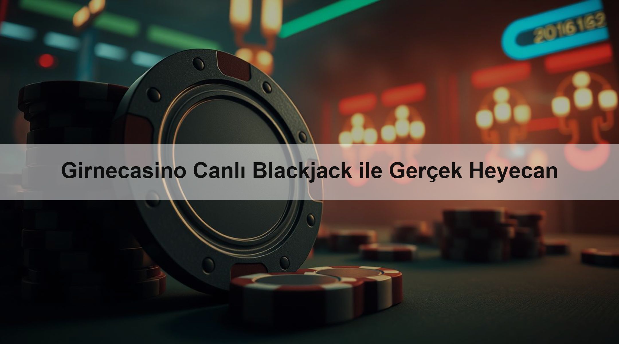 Girnecasino Canlı Blackjack ile Gerçek Heyecan