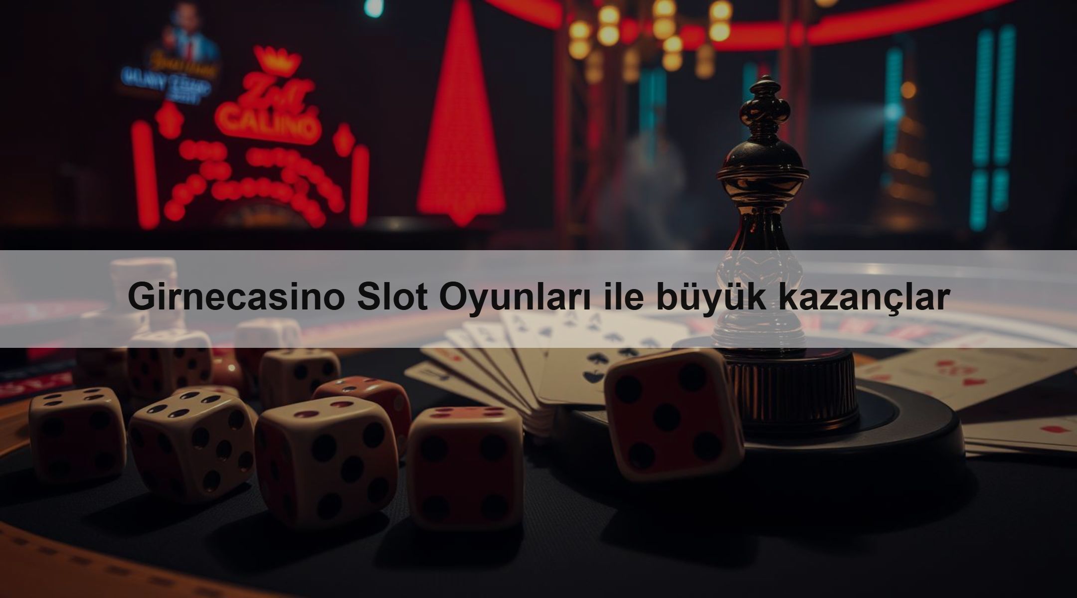 Girnecasino Slot Oyunları ile büyük kazançlar