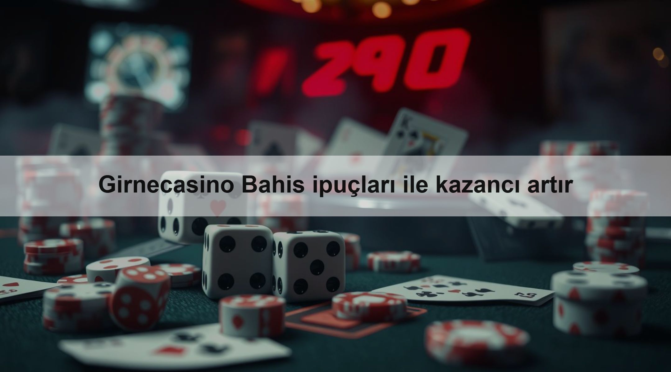 Girnecasino Bahis ipuçları ile kazancı artır