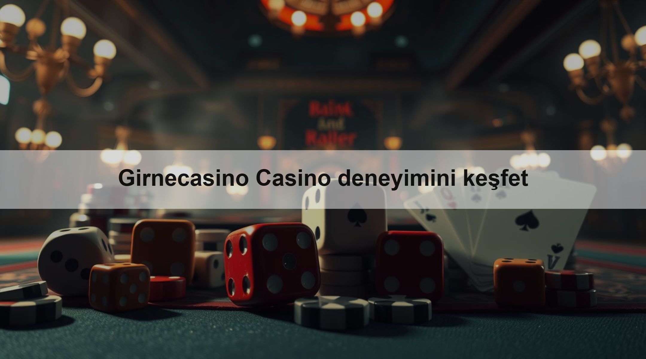 Girnecasino Casino deneyimini keşfet 1 Girnecasino Casino deneyimini keşfet